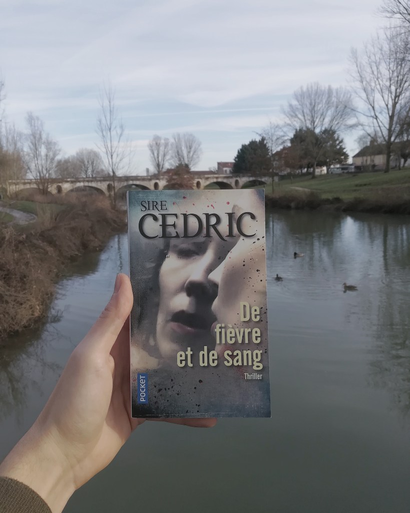 de-fievre-et-de-sang-cedric-sire