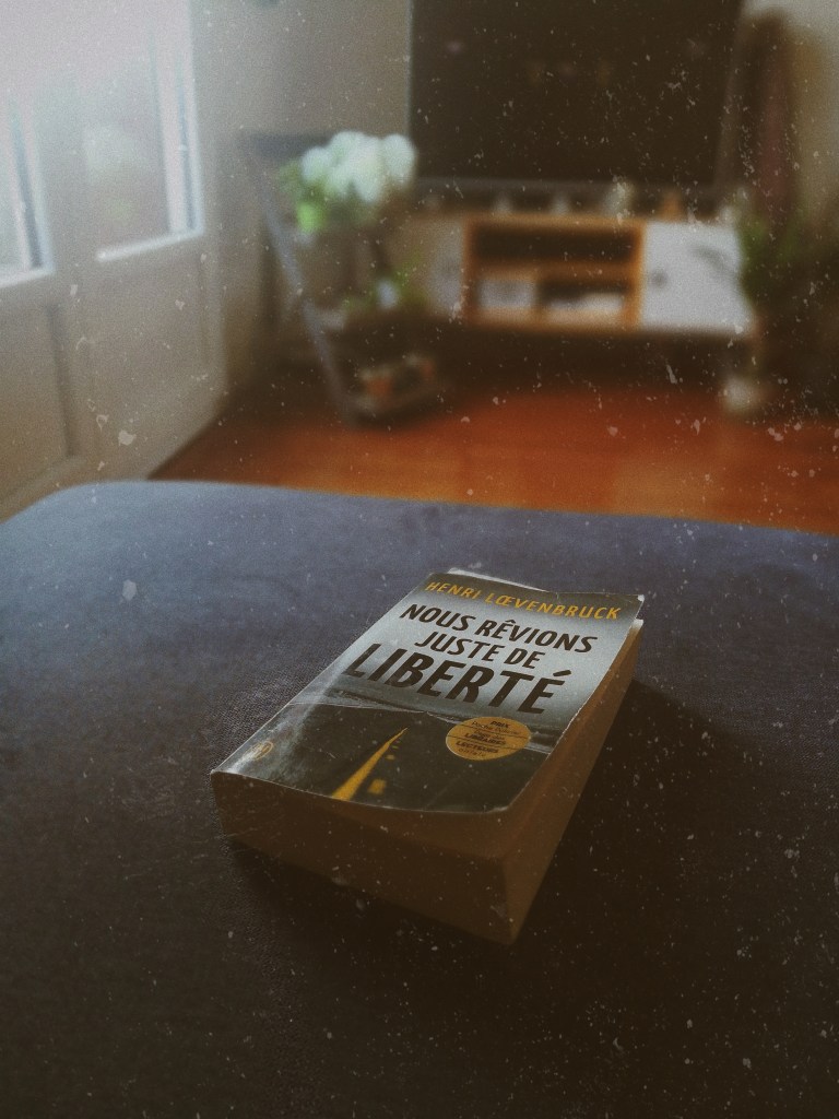 nous-revions-juste-de-liberte-henri-loevenbruck