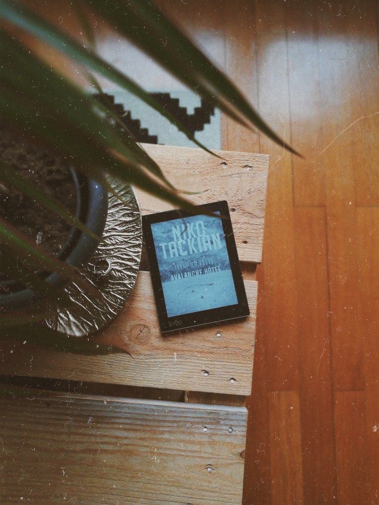 avis roman thriller Niko Tackian Avalanche Hôtel
