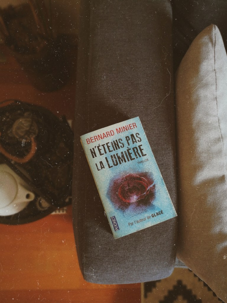 avis n'éteins pas la lumière de Bernard Minier