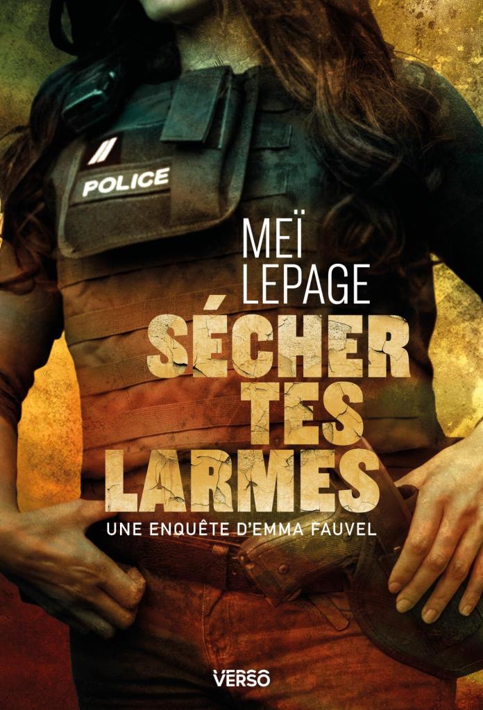 avis thriller français Sécher tes larmes Meï Lepage